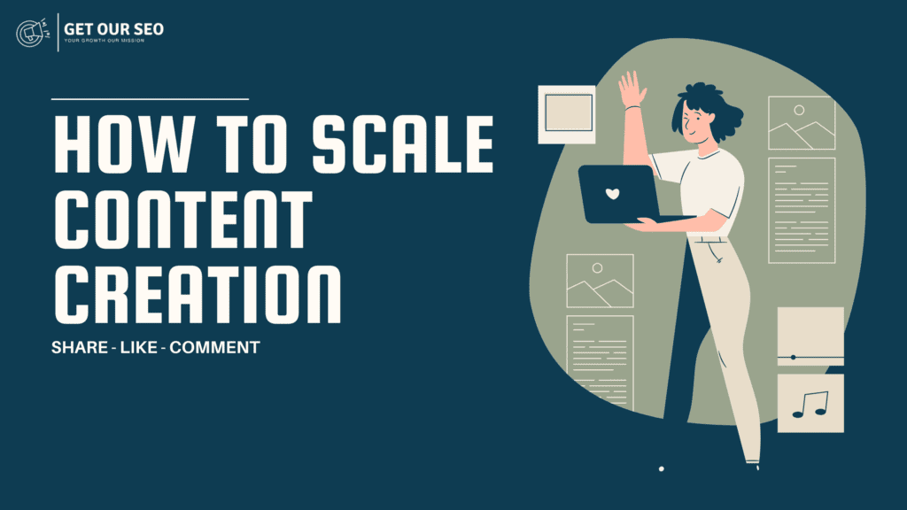 How to Scale Content Creation image 