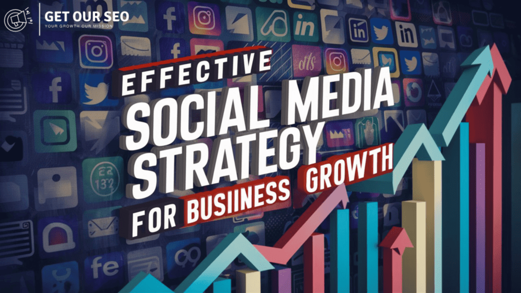 Effective Social Media Strategy for Business Growth image