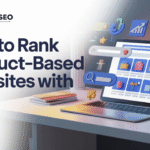 How to Rank Product-Based Websites with SEO - Strategic optimization guide visual