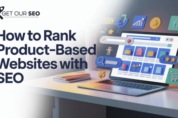 How to Rank Product-Based Websites with SEO - Strategic optimization guide visual